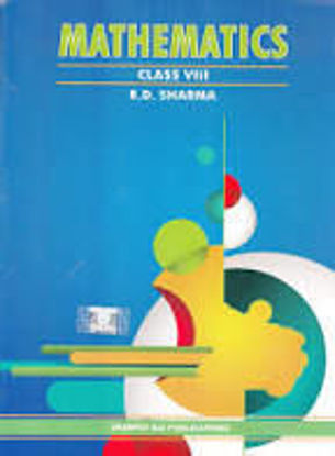 Picture of R D Sharma - Mathematics for Class 8